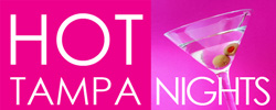 Hot Tampa Nights!